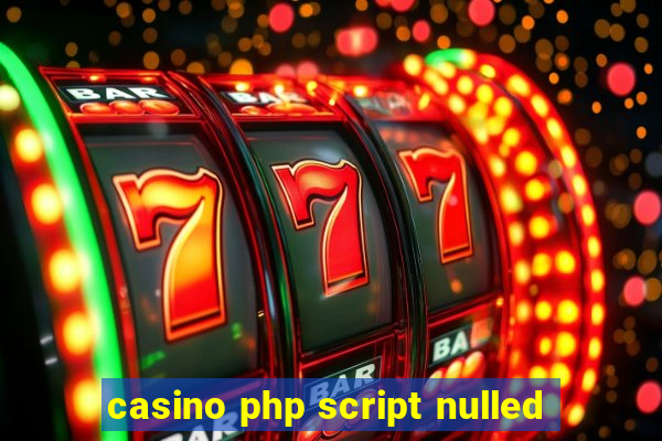 casino php script nulled